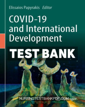 Test Bank for COVID 19 and International Development by Springer