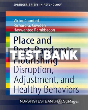 Test Bank for Place and Post Pandemic Flourishing by Counted