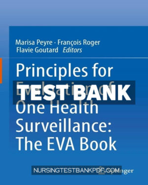 Test Bank for Principles for Evaluation of One Health Surveillance - The EVA Book by Springer