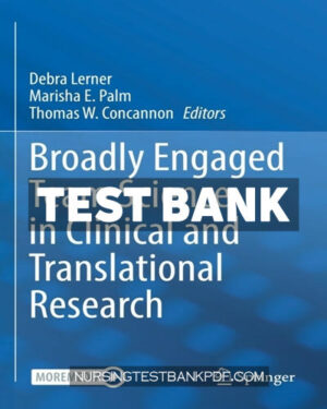 Test Bank for Broadly Engaged Team Science in Clinical and Translational Research by Springer