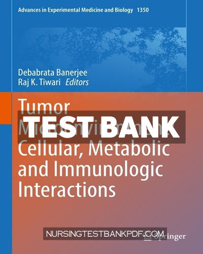 9783030832827-TEST-BANK Test Bank for Tumor Microenvironment - Cellular Metabolic and Immunologic Interactions by Springer