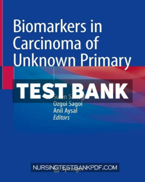 Test Bank for Biomarkers in Carcinoma of Unknown Primary by Springer