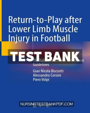 Test Bank for Return to Play after Lower Limb Muscle Injury in Football by Bisciotti