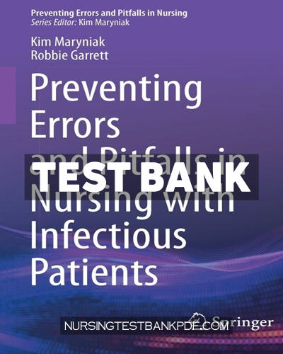 9783030867287-TEST-BANK Test Bank for Preventing Errors and Pitfalls in Nursing with Infectious Patients by Maryniak