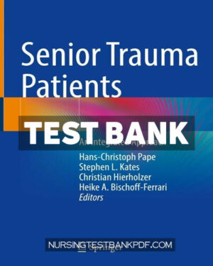 Test Bank for Senior Trauma Patients by Springer