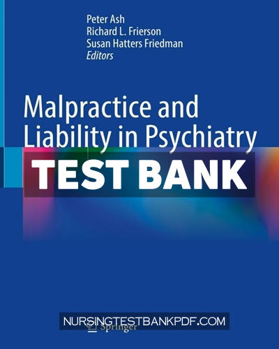 9783030919757-TEST-BANK Test Bank for Malpractice and Liability in Psychiatry by Springer