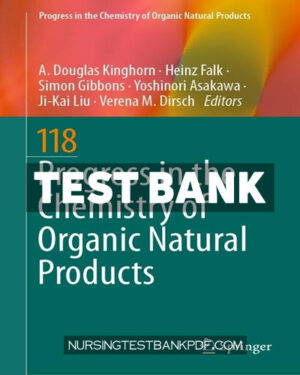 Test Bank for Progress in the Chemistry of Organic Natural Products 118 by Springer
