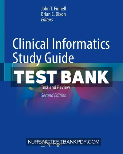 9783030937652-TEST-BANK Test Bank for Clinical Informatics Study Guide 2nd Edition by Springer