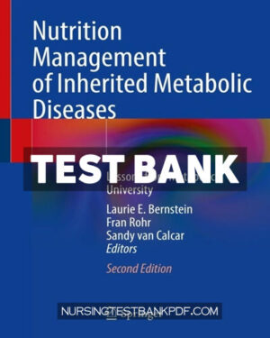 Test Bank for Nutrition Management of Inherited Metabolic Diseases 2nd Edition by Springer