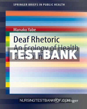 Test Bank for Deaf Rhetoric by Yabe