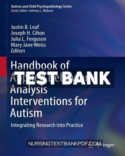 9783030964788-TEST-BANK Test Bank for Handbook of Applied Behavior Analysis Interventions for Autism by Springer