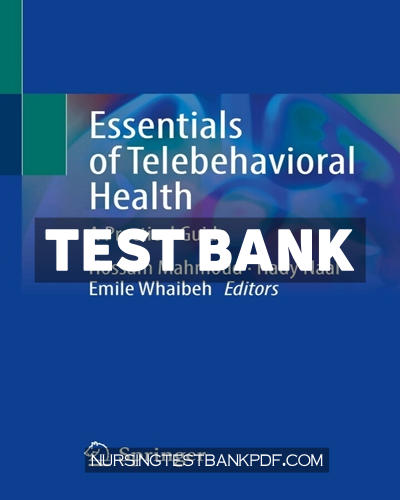 9783030973254-TEST-BANK Test Bank for Essentials of Telebehavioral Health by Springer