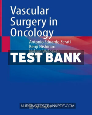 Test Bank for Vascular Surgery in Oncology by Springer