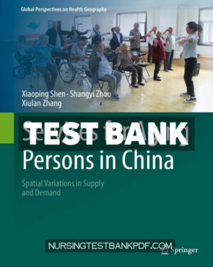 Test Bank for Services for Aging Persons in China by Shen