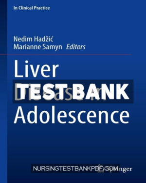 Test Bank for Liver Disease in Adolescence by Springer