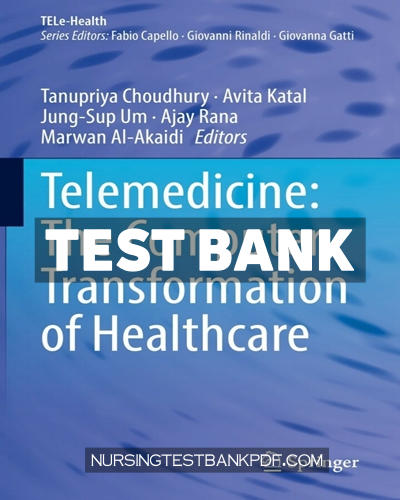9783030994570-TEST-BANK Test Bank for Telemedicine - The Computer Transformation of Healthcare by Springer