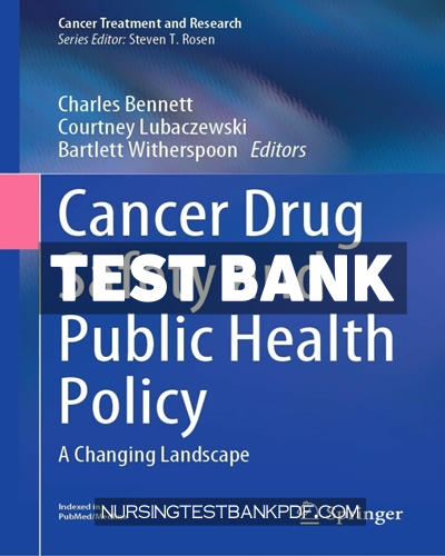 9783031044021-TEST-BANK Test Bank for Cancer Drug Safety and Public Health Policy by Springer