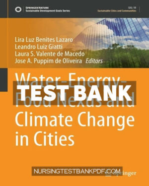 Test Bank for Water Energy Food Nexus and Climate Change in Cities by Springer