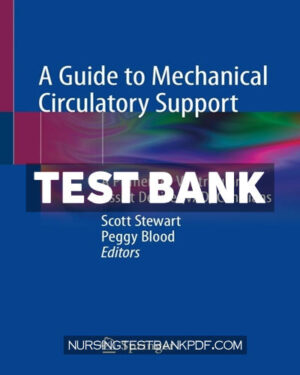 Test Bank for A Guide to Mechanical Circulatory Support by Springer