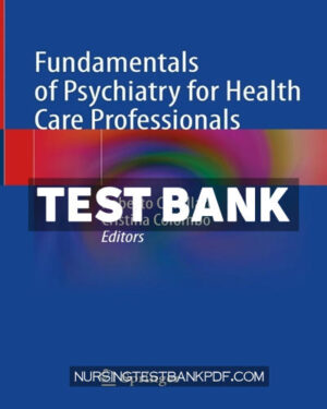 Test Bank for Fundamentals of Psychiatry for Health Care Professionals by Springer