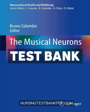 Test Bank for The Musical Neurons by Springer