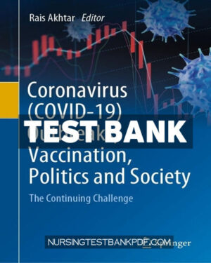 Test Bank for Coronavirus (COVID 19) Outbreaks Vaccination Politics and Society by Springer