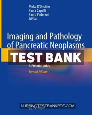 Test Bank for Imaging and Pathology of Pancreatic Neoplasms 2nd Edition by Springer