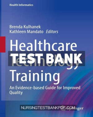 Test Bank for Healthcare Technology Training by Springer