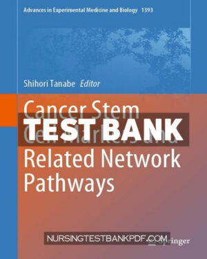 Test Bank for Cancer Stem Cell Markers and Related Network Pathways by Springer