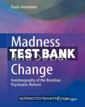 Test Bank for Madness and Social Change by Amarante