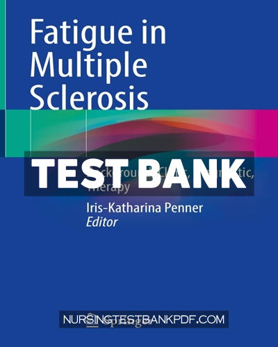 9783031134982-TEST-BANK Test Bank for Fatigue in Multiple Sclerosis by Springer