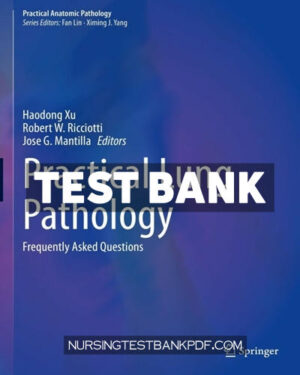 Test Bank for Practical Lung Pathology by Springer