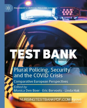 Test Bank for Plural Policing Security and the COVID Crisis by Palgrave Macmillan