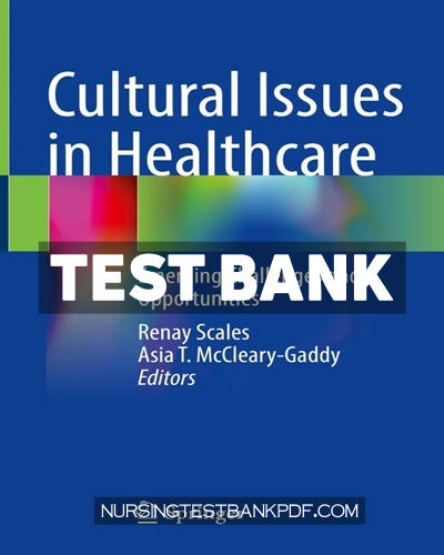 9783031208263-TEST-BANK Test Bank for Cultural Issues in Healthcare by Springer