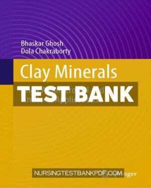 Test Bank for Clay Minerals by Ghosh