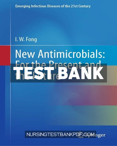 9783031260780-TEST-BANK Test Bank for New Antimicrobials - For the Present and the Future by Fong