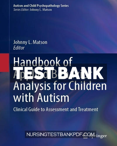 9783031275876-TEST-BANK Test Bank for Handbook of Applied Behavior Analysis for Children with Autism by Springer