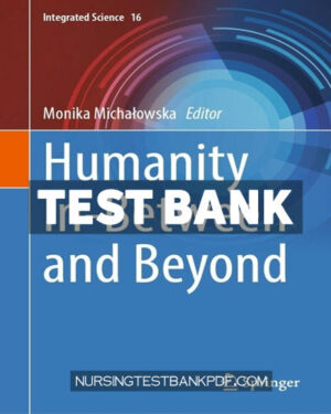 Test Bank for Humanity In Between and Beyond by Springer