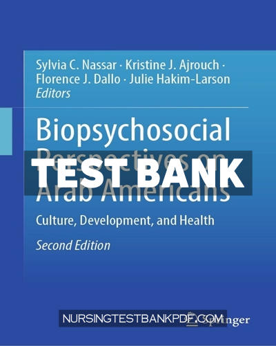 9783031283604-TEST-BANK Test Bank for Biopsychosocial Perspectives on Arab Americans 2nd Edition by Springer