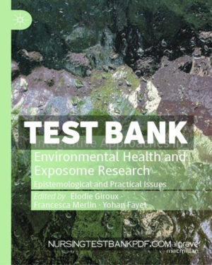 Test Bank for Integrative Approaches in Environmental Health and Exposome Research by Palgrave Macmillan