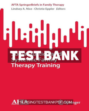 Test Bank for Social Justice and Systemic Family Therapy Training by Springer