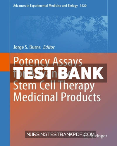 9783031300400-TEST-BANK Test Bank for Potency Assays for Advanced Stem Cell Therapy Medicinal Products by Springer