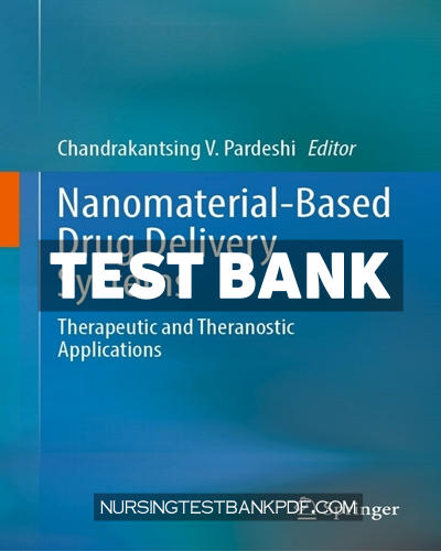 9783031305290-TEST-BANK Test Bank for Nanomaterial Based Drug Delivery Systems by Springer