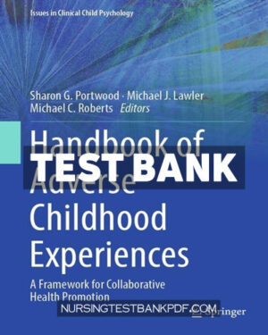 Test Bank for Handbook of Adverse Childhood Experiences by Springer