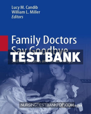 Test Bank for Family Doctors Say Goodbye by Springer