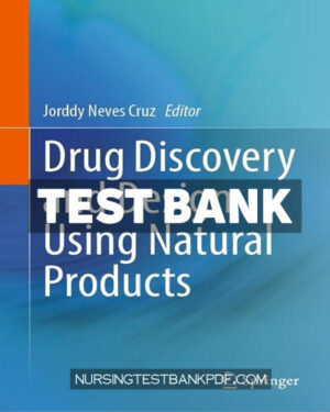 Test Bank for Drug Discovery and Design Using Natural Products by Springer
