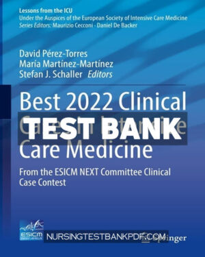 Test Bank for Best 2022 Clinical Cases in Intensive Care Medicine by Springer