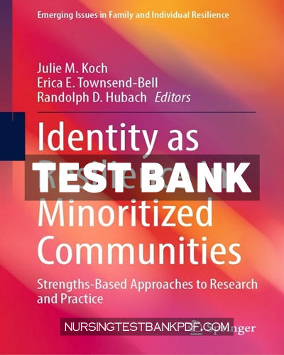 9783031389771-TEST-BANK Test Bank for Identity as Resilience in Minoritized Communities by Springer
