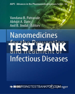 Test Bank for Nanomedicines for the Prevention and Treatment of Infectious Diseases by Springer