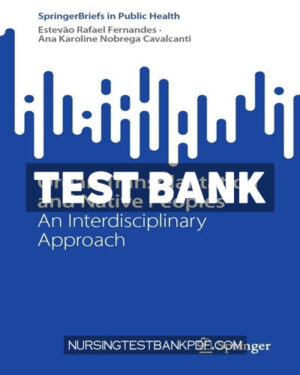 Test Bank for Organ Transplantation and Native Peoples by Fernandes